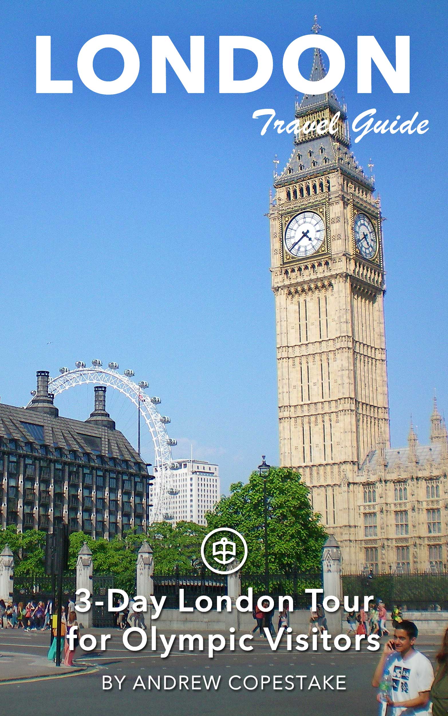 3-Day London Tour for Olympic Visitors