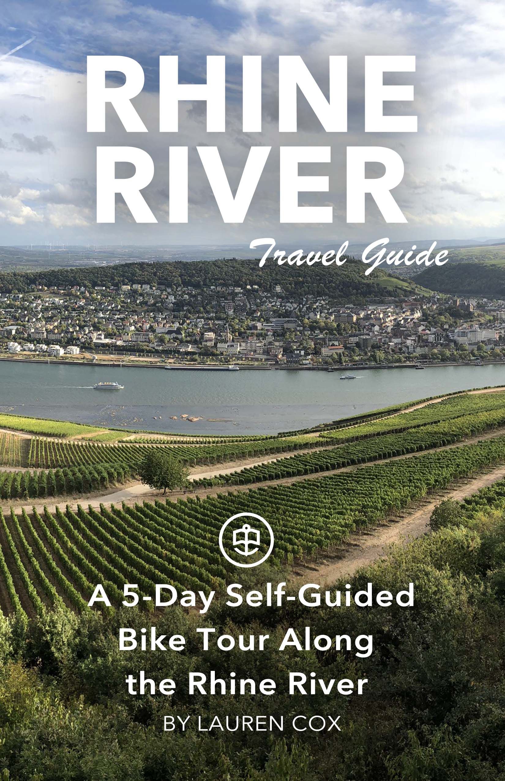 A 5-Day Self-Guided Bike Tour Along the Rhine River