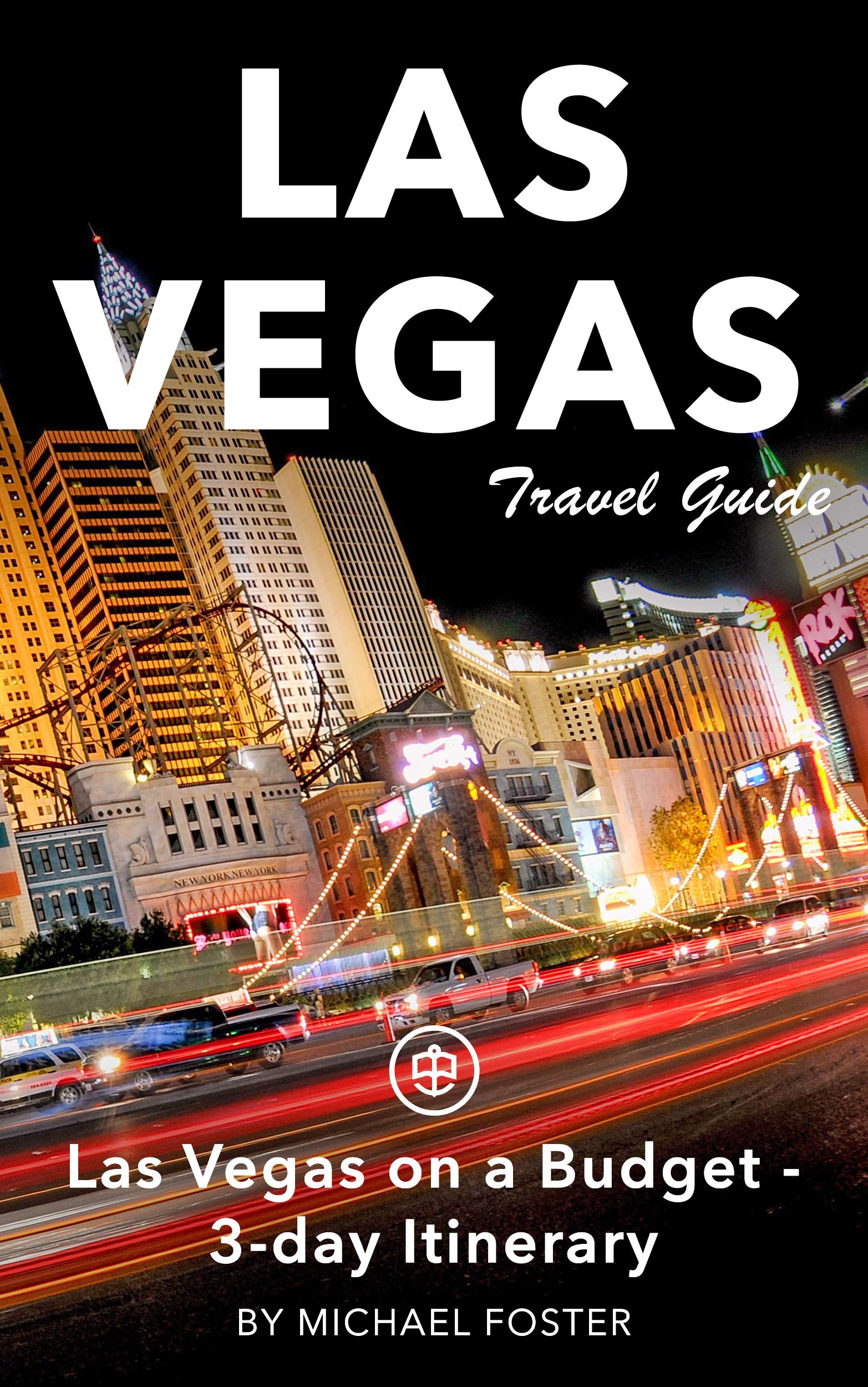 Las Vegas on a Budget - 3-Day Itinerary