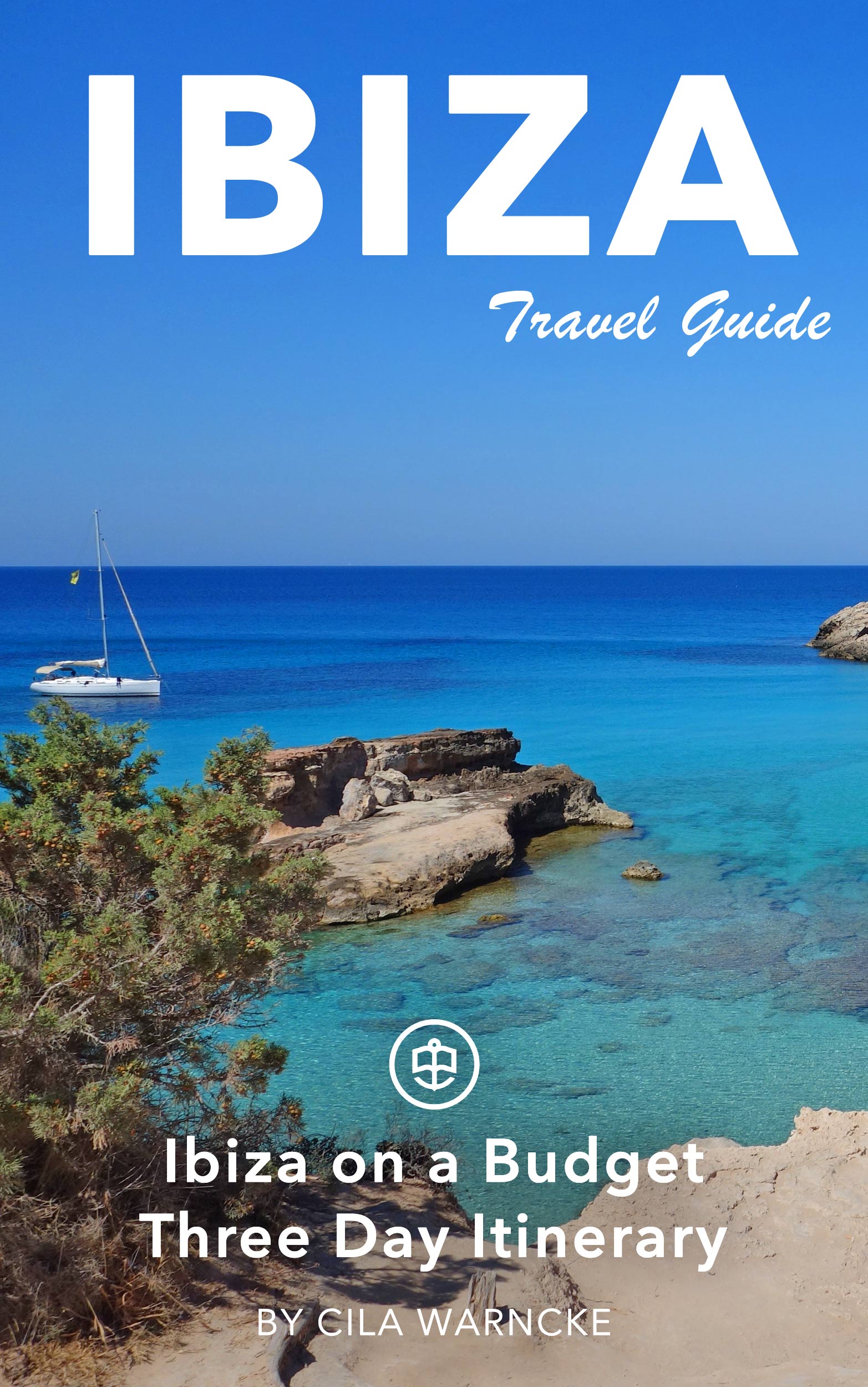 Ibiza on a Budget - Three-Day Itinerary