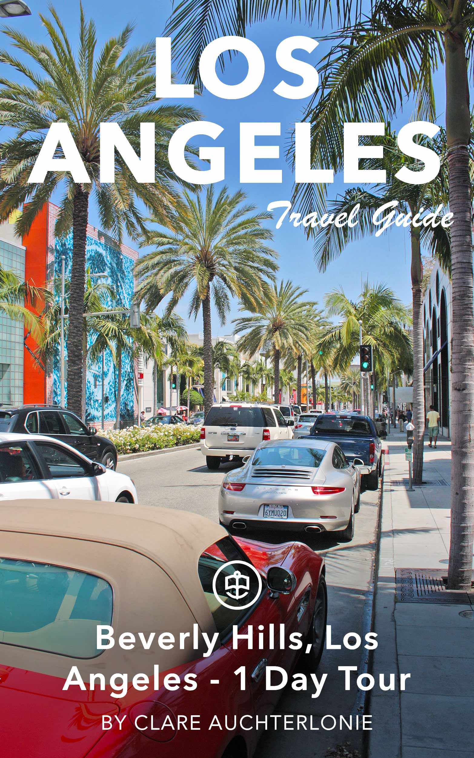 Beverly Hills, Los Angeles - 1-Day Tour