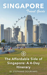 The Affordable Side of Singapore: A 4-Day Itinerary