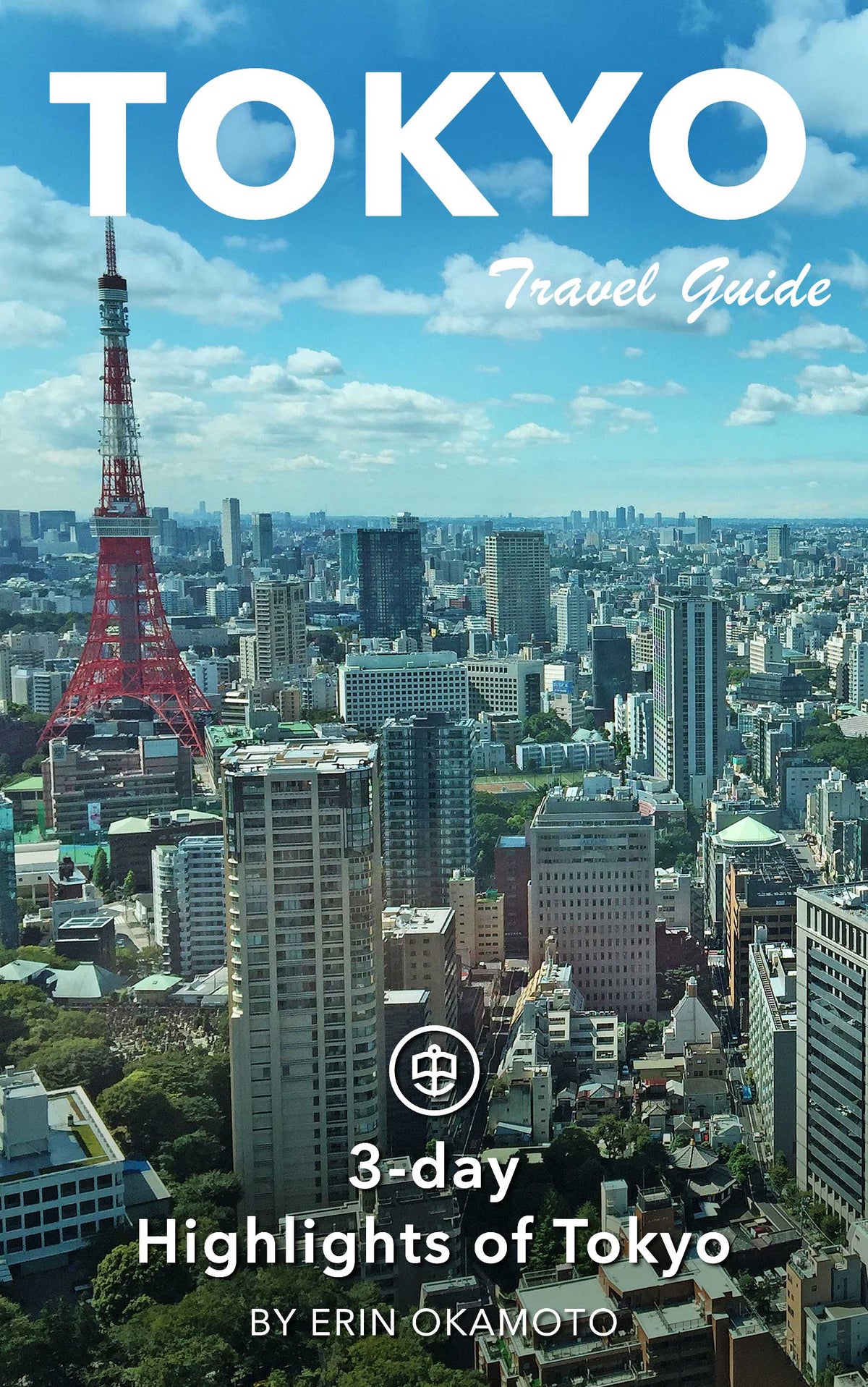 3-Day Highlights of Tokyo