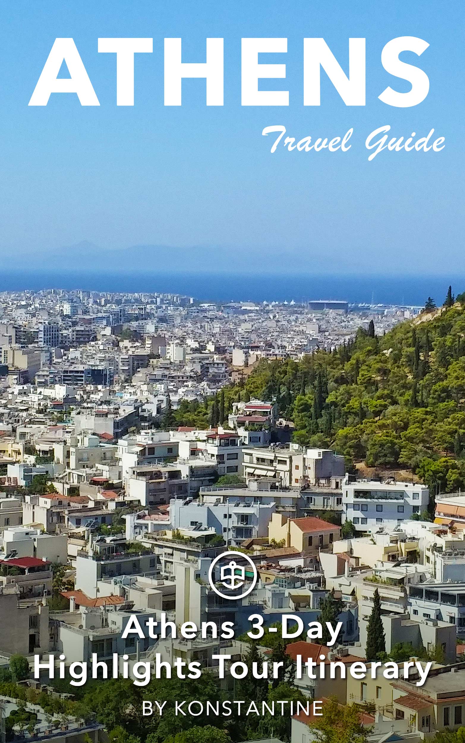 Athens, Greece 3-Day Highlights Tour Itinerary