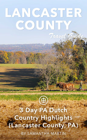 3 Day PA Dutch Country Highlights (Lancaster County, PA)