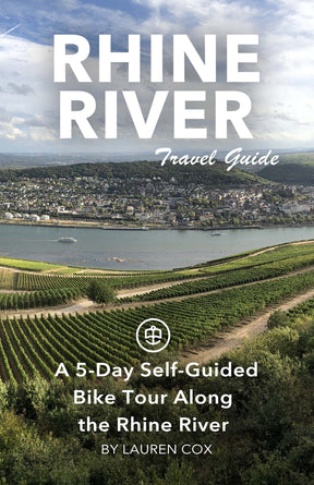 A 5-Day Self-Guided Bike Tour Along the Rhine River