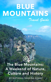 The Blue Mountains: A weekend of nature, culture and history.