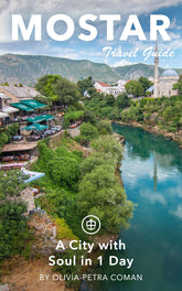 Mostar - A City with Soul in 1 Day
