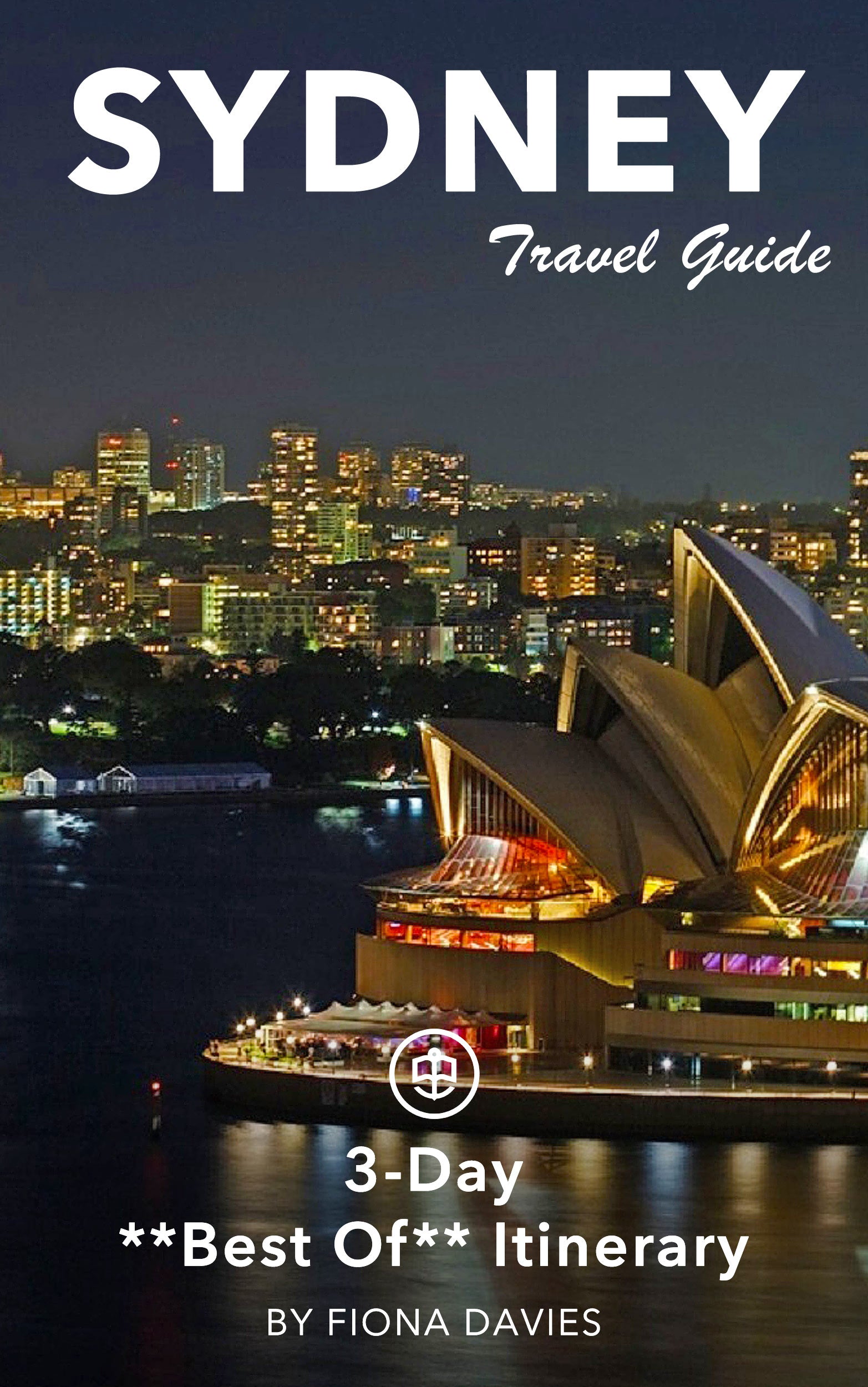 Sydney, Australia - 3-Day **Best Of** Itinerary