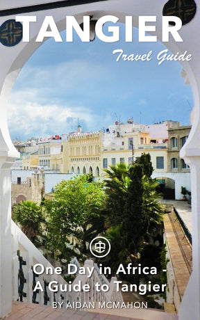One Day in Africa - A Guide to Tangier