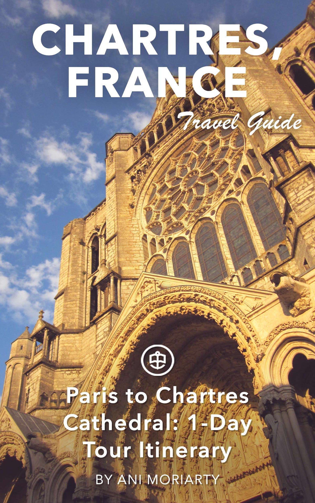 Paris to Chartres Cathedral: 1-Day Tour Itinerary