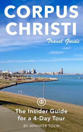 Corpus Christi: The Insider Guide for a 4-Day Tour