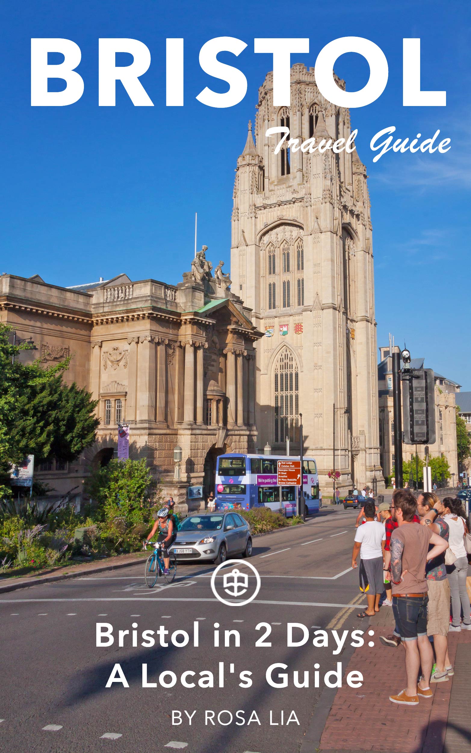 Bristol in 2 Days: A Local's Guide