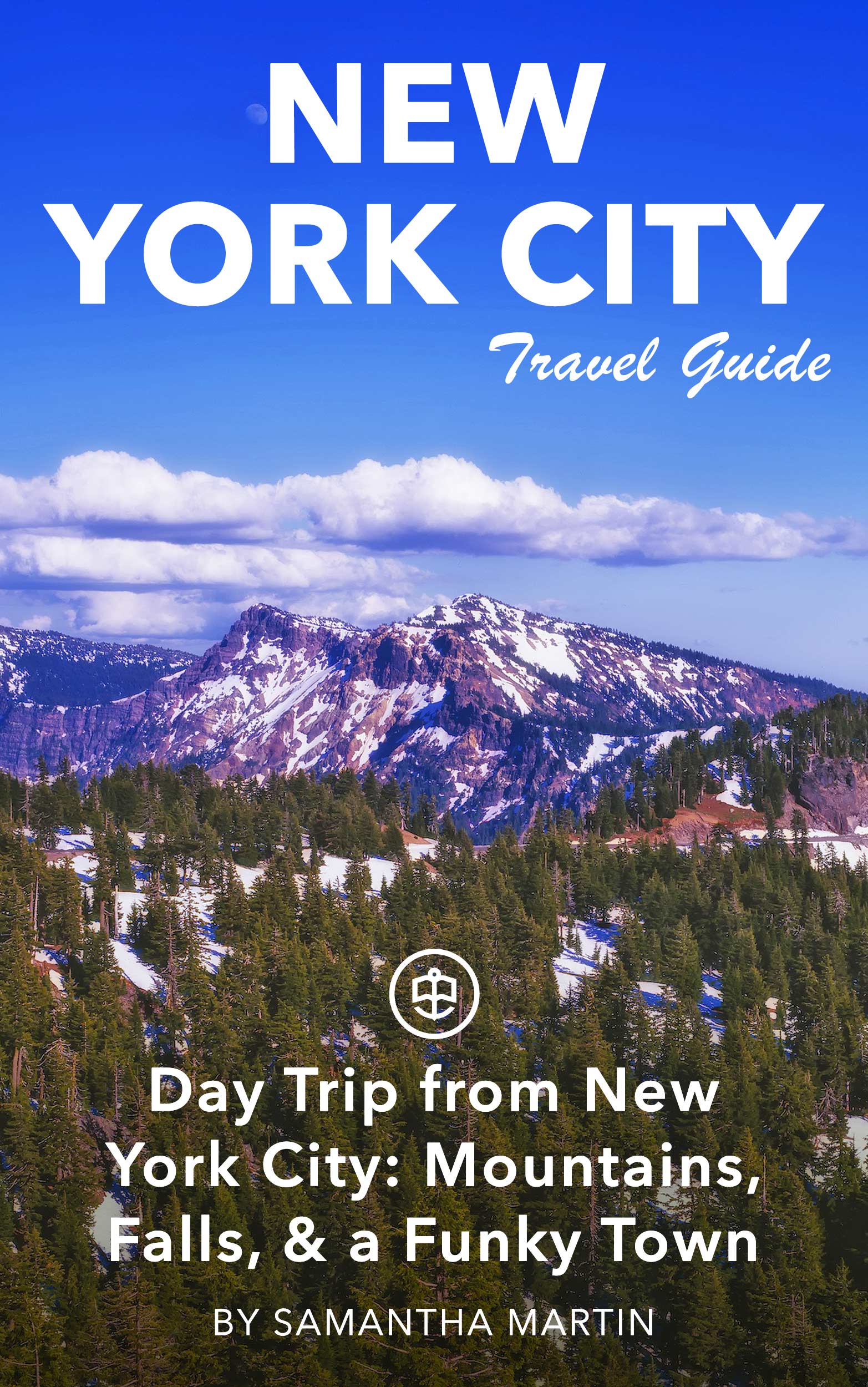 Day Trip from New York City: Mountains, Falls, & a Funky Town