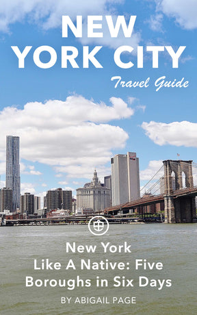 New York Like A Native: Five Boroughs in Six Days