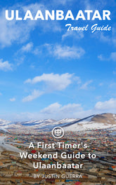 A First Timer's Weekend Guide to Ulaanbaatar