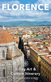 Florence, Italy 3-Day Art & Culture Itinerary
