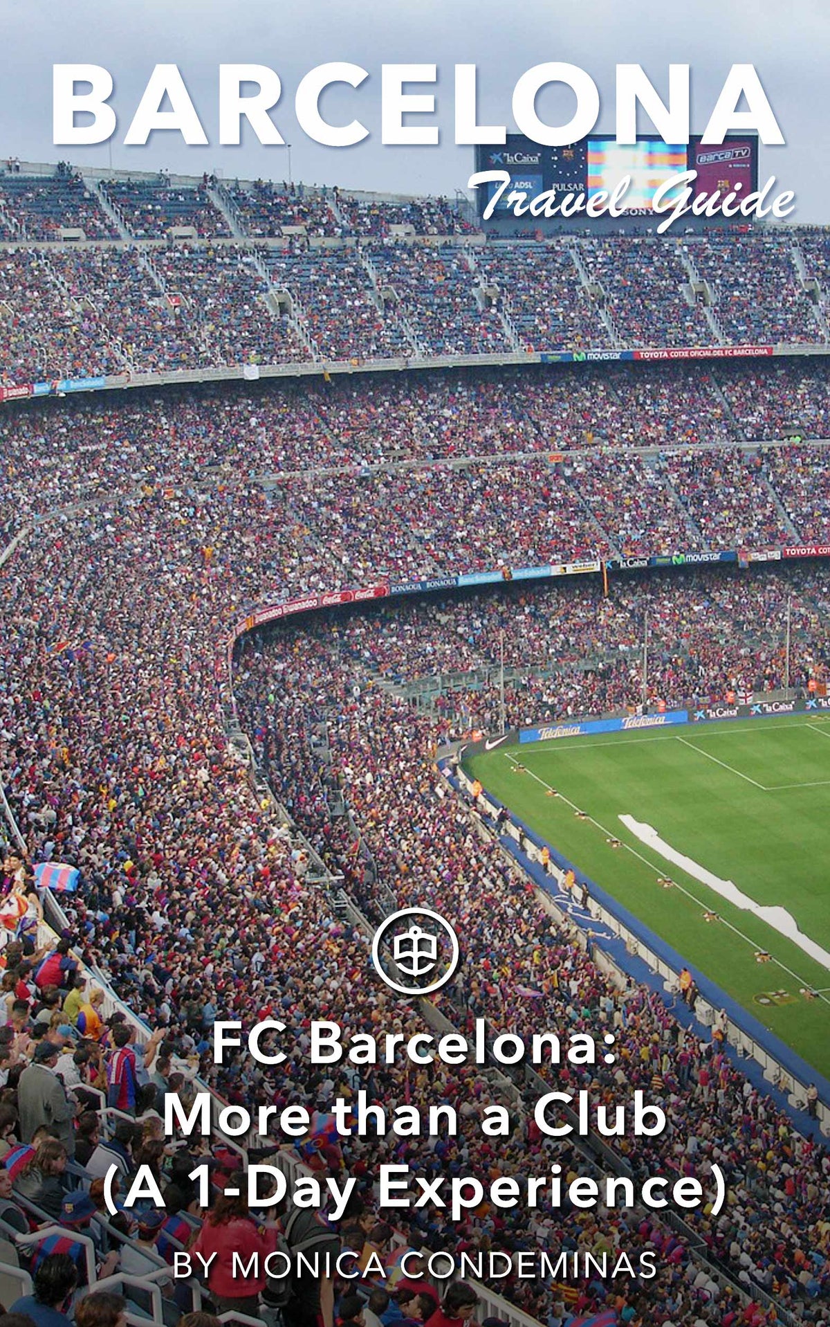 FC Barcelona: More than a Club (A 1-Day Experience)