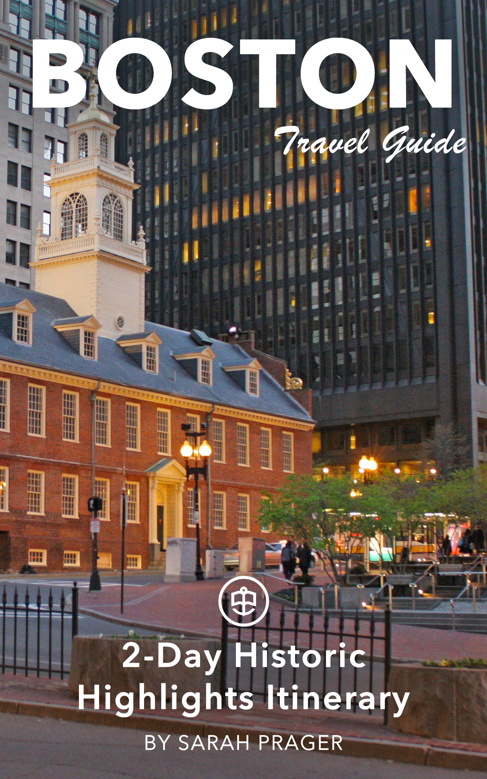 Boston 2-Day Historic Highlights Itinerary