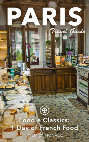 Paris Foodie Classics: 1 Day of French Food